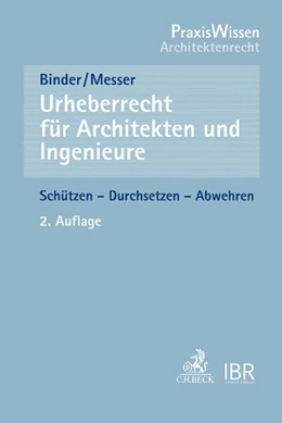 Abbildung von Binder / Messer | Urheberrecht für Architekten und Ingenieure | 2. Auflage | 2014 | beck-shop.de