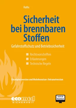 Abbildung von Raths | Sicherheit bei brennbaren Stoffen | 1. Auflage | 2025 | beck-shop.de