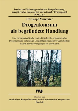 Abbildung von Vandreier | Drogenkonsum als begründete Handlung | 2. Auflage | 2025 | beck-shop.de