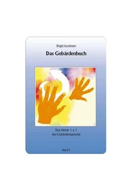 Abbildung von Jacobsen | Das Gebärdenbuch 03 | 5. Auflage | 2025 | beck-shop.de