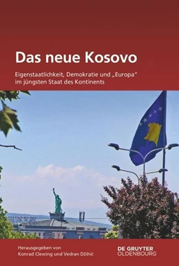 Abbildung von Clewing / Džihic | Das neue Kosovo | 1. Auflage | 2024 | 148 | beck-shop.de