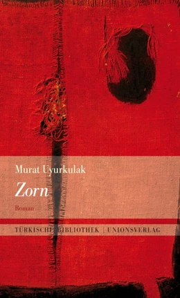 Abbildung von Uyurkulak, Murat | Zorn | 1. Auflage | 2008 | beck-shop.de