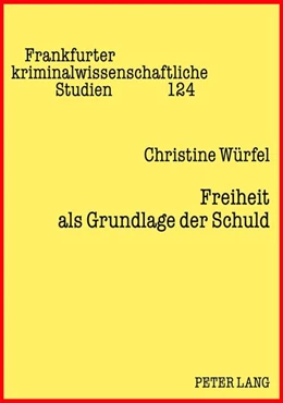 Abbildung von Würfel | Freiheit als Grundlage der Schuld | 1. Auflage | 2012 | 124 | beck-shop.de