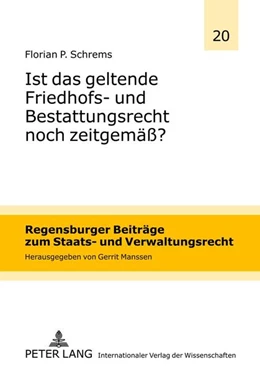 Abbildung von Schrems | Ist das geltende Friedhofs- und Bestattungsrecht noch zeitgemäß? | 1. Auflage | 2012 | 20 | beck-shop.de