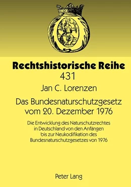 Abbildung von Lorenzen | Das Bundesnaturschutzgesetz vom 20. Dezember 1976 | 1. Auflage | 2012 | beck-shop.de
