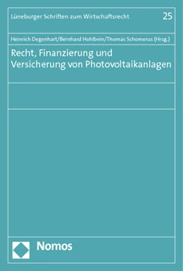 Abbildung von Degenhart / Hohlbein | Recht, Finanzierung und Versicherung von Photovoltaikanlagen | 1. Auflage | 2012 | 25 | beck-shop.de