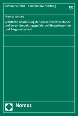 Abbildung von Wessels | Rechtliche Beurteilung der Ausnahmetatbestände und deren Umgehungsgefahr bei Bürgerbegehren und Bürgerentscheid | 1. Auflage | 2012 | 59 | beck-shop.de