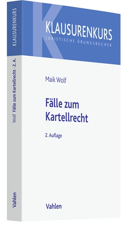 Abbildung von Säcker / Wolf | Kartellrecht in Fällen | 2. Auflage | 2026 | beck-shop.de