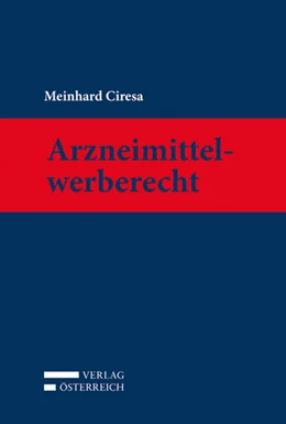 Abbildung von Ciresa | Arzneimittelwerberecht | 1. Auflage | 2014 | beck-shop.de