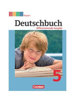 Abbildung von Schurf / Wagener | Deutschbuch - Sprach- und Lesebuch - Differenzierende Ausgabe Hessen 2011 - 5. Schuljahr | 1. Auflage | 2012 | beck-shop.de