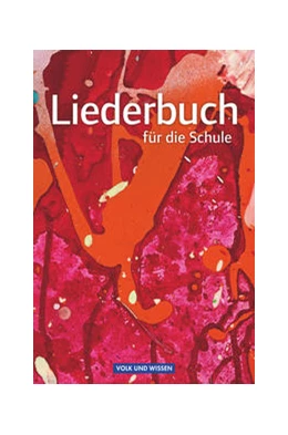Abbildung von Firke / Gretschel | Liederbuch für die Schule - Für das 5. bis 13. Schuljahr - Allgemeine Ausgabe - ab 2013 | 1. Auflage | 2013 | beck-shop.de
