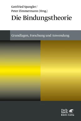 Abbildung von Spangler / Zimmermann | Die Bindungstheorie | 8. Auflage | 2009 | beck-shop.de