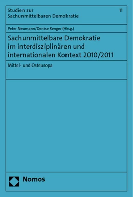 Abbildung von Neumann / Renger | Sachunmittelbare Demokratie im interdisziplinären und internationalen Kontext 2010/2011 | 1. Auflage | 2012 | 11 | beck-shop.de
