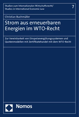 Abbildung von Buchmüller | Strom aus erneuerbaren Energien im WTO-Recht | 1. Auflage | 2013 | Band | beck-shop.de