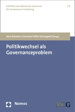 Abbildung von Kersten / Schuppert | Politikwechsel als Governanceproblem | 1. Auflage | 2012 | beck-shop.de