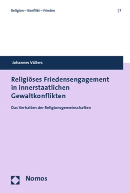 Abbildung von Vüllers | Religiöses Friedensengagement in innerstaatlichen Gewaltkonflikten | 1. Auflage | 2012 | 7 | beck-shop.de