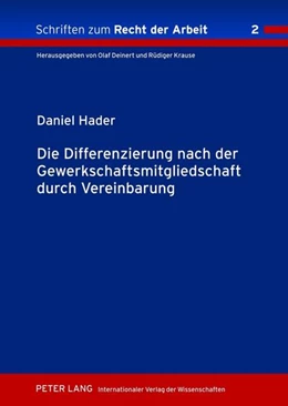 Abbildung von Hader | Die Differenzierung nach der Gewerkschaftsmitgliedschaft durch Vereinbarung | 1. Auflage | 2012 | 2 | beck-shop.de