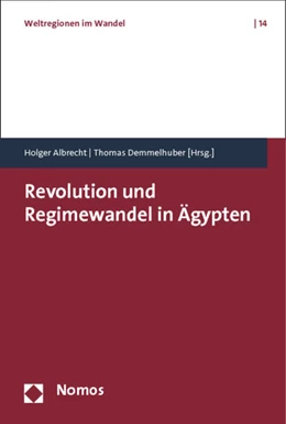 Abbildung von Albrecht / Demmelhuber | Revolution und Regimewandel in Ägypten | 1. Auflage | 2012 | 14 | beck-shop.de