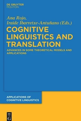 Abbildung von Rojo / Ibarretxe-Antuñano | Cognitive Linguistics and Translation | 1. Auflage | 2013 | 23 | beck-shop.de