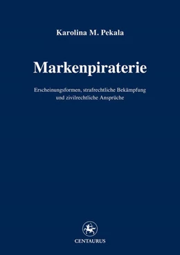 Abbildung von Pekala | Markenpiraterie | 1. Auflage | 2015 | 220 | beck-shop.de