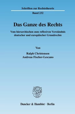 Abbildung von Christensen / Fischer-Lescano | Das Ganze des Rechts. | 1. Auflage | 2007 | beck-shop.de