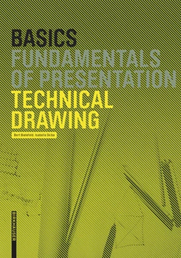 Abbildung von Bielefeld / Skiba | Basics Technical Drawing | 1. Auflage | 2013 | beck-shop.de