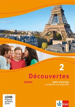 Abbildung von Découvertes Junior. 2 Cahier d'activités mit MP3-CD und Video-DVD. Klasse 6 | 1. Auflage | 2012 | beck-shop.de
