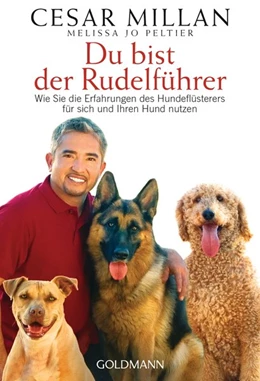 Abbildung von Millan / Peltier | Du bist der Rudelführer | 1. Auflage | 2013 | beck-shop.de