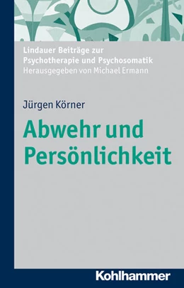 Abbildung von Körner | Abwehr und Persönlichkeit | 1. Auflage | 2013 | beck-shop.de