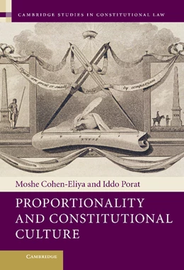 Abbildung von Cohen-Eliya / Porat | Proportionality and Constitutional Culture | 1. Auflage | 2013 | 7 | beck-shop.de