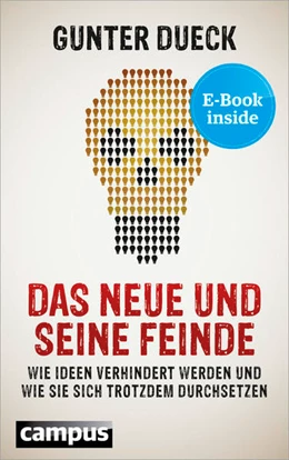 Abbildung von Dueck | Das Neue und seine Feinde | 1. Auflage | 2013 | beck-shop.de