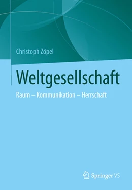 Abbildung von Zöpel | Weltwissengesellschaft | 1. Auflage | 2025 | beck-shop.de