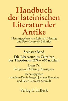 Abbildung von Handbuch der Altertumswissenschaft., Geschichte der römischen Literatur. Band VIII,6.1: Handbuch der lateinischen Literatur der Antike Bd. 6: Die Literatur im Zeitalter des Theodosius (374-430 n.Chr.) | 1. Auflage | 2020 | beck-shop.de