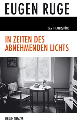 Abbildung von Ruge | In Zeiten des abnehmenden Lichts | 1. Auflage | 2013 | beck-shop.de