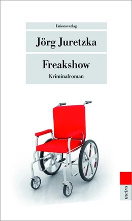 Abbildung von Juretzka | Freakshow | 1. Auflage | 2013 | beck-shop.de