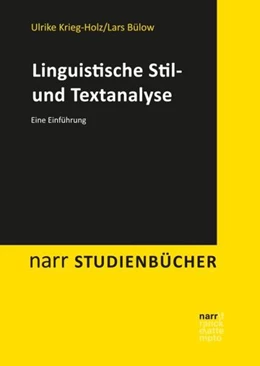 Abbildung von Krieg-Holz / Bülow | Linguistische Stil- und Textanalyse | 1. Auflage | 2016 | beck-shop.de