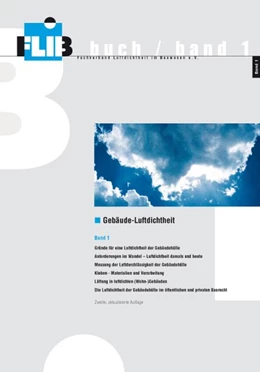 Abbildung von Bischof / Köpcke | Gebäude-Luftdichtheit, Band 1 | 2. Auflage | 2012 | beck-shop.de
