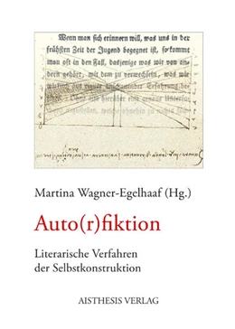 Abbildung von Wagner-Egelhaaf / Achermann | Auto(r)fiktion | 1. Auflage | 2012 | beck-shop.de