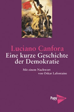 Abbildung von Canfora | Eine kurze Geschichte der Demokratie | 1. Auflage | 2023 | beck-shop.de