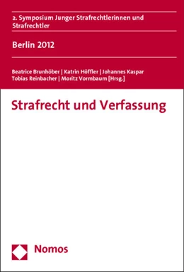 Abbildung von Brunhöber / Höffler | Strafrecht und Verfassung | 1. Auflage | 2013 | beck-shop.de