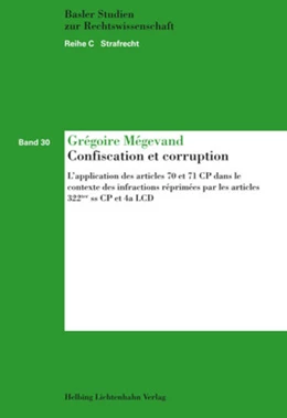 Abbildung von Mégevand | Confiscation et corruption | 1. Auflage | 2013 | Band 30 | beck-shop.de