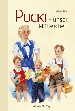 Abbildung von Trott | Pucki - unser Mütterchen | 1. Auflage | 2016 | beck-shop.de