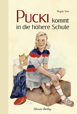 Abbildung von Trott | Pucki kommt in die höhere Schule | 1. Auflage | 2016 | beck-shop.de