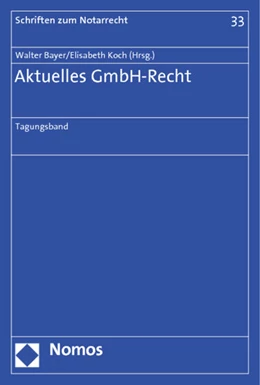 Abbildung von Bayer / Koch | Aktuelles GmbH-Recht | 1. Auflage | 2013 | 33 | beck-shop.de