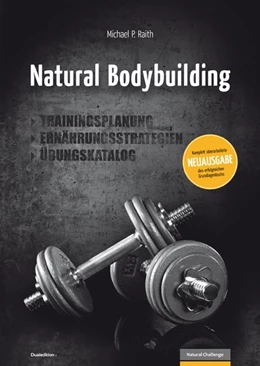 Abbildung von Raith | Natural Bodybuilding | 2. Auflage | 2013 | beck-shop.de