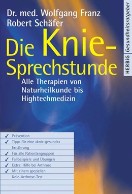 Abbildung von Franz / Schäfer | Die Knie-Sprechstunde | 1. Auflage | 2016 | beck-shop.de