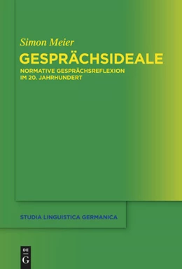 Abbildung von Meier | Gesprächsideale | 1. Auflage | 2013 | 116 | beck-shop.de