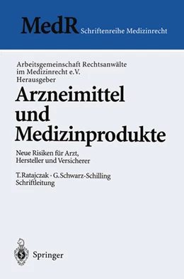 Abbildung von Arbeitsgemeinschaft Rechtsanwälte im Medizinrecht e.V. | Arzneimittel und Medizinprodukte | 1. Auflage | 1997 | beck-shop.de