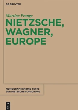 Abbildung von Prange | Nietzsche, Wagner, Europe | 1. Auflage | 2013 | 61 | beck-shop.de