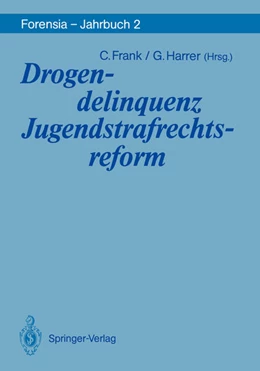 Abbildung von Frank / Harrer | Drogendelinquenz Jugendstrafrechtsreform | 1. Auflage | 1991 | 2 | beck-shop.de